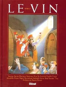 Les humoristes associés Tome 1 - le vin Tome 1