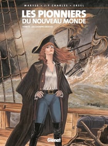 Les pionniers du Nouveau Monde Tome 13 : les chemins croches