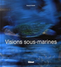 Visions sous-marines