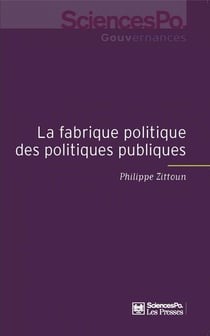 La fabrique des politiques publiques - pour une approche pragmatique de l'action publique