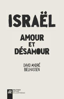 Israël, amour et désamour