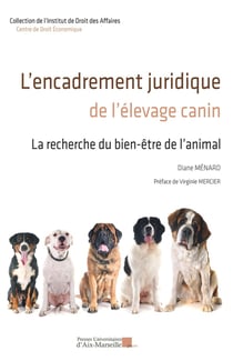 L'encadrement juridique de l'élevage canin : La recherche du bien-être de l'animal