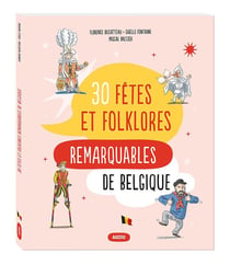 30  fêtes et folklores remarquables de Belgique