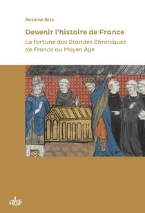 Devenir l’histoire de France
