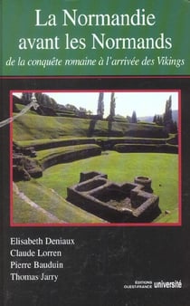 La normandie avant les normands