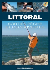 Littoral, sorties pêche et découvertes