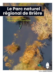 Le parc naturel régional de Brière