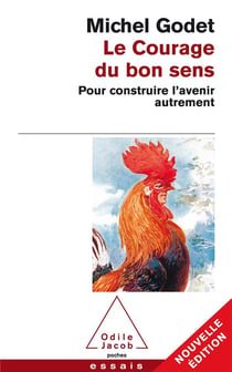 Le courage du bon sens