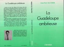 La Guadeloupe ambitieuse