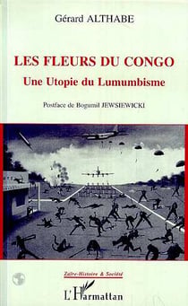 Les fleurs du Congo : Une utopie du Lumumbisme