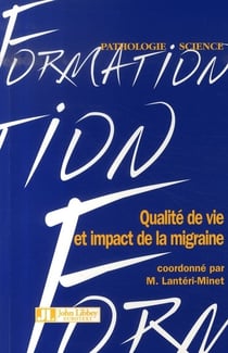 Qualité de vie et impact de la migraine
