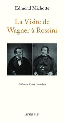 La visite de Wagner à Rossini