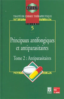 Traite de chimie therapeutique t.2: antiparasitaires