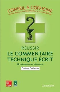 Réussir le commentaire technique bp préparateur en pharmacie