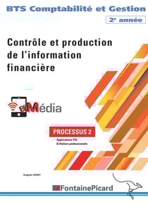 Contrôle et production de l'information financière - BTS comptabilité et gestion 2e année - processus 2 - livre de l'élève