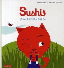 Sushi joue à cache-cache