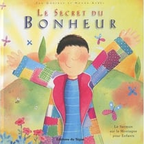 SECRET DU BONHEUR