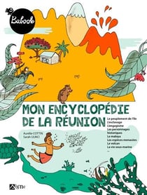 Mon encyclopédie de la Réunion