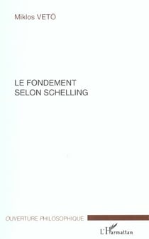 LE FONDEMENT SELON SCHELLING