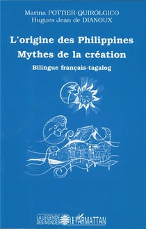 L'origine des philippines : Mythes de la création