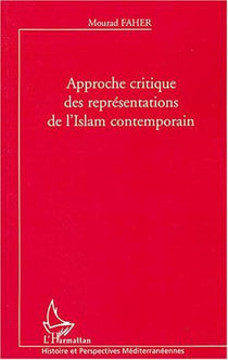 Approche critique des representations de l'islam contemporain