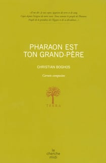 Pharaon est ton grand-père