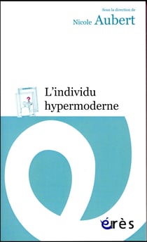 L'individu hypermoderne
