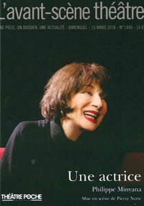 Revue L'Avant-scène théâtre n.1440 : une actrice