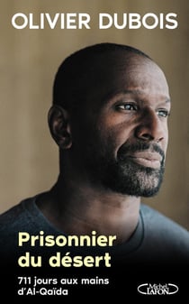 Prisonnier du désert - 711 jours aux mains d'Al-Qaida