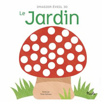 Le jardin - imagier éveil 3d