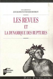 Les revues et la dynamique des ruptures