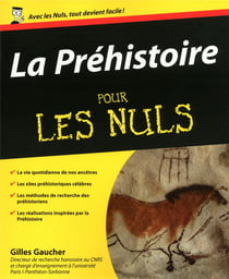 La Préhistoire pour les nuls