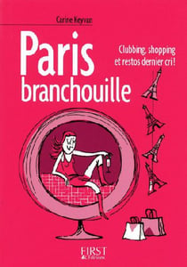 Paris branchouille - clubing, shopping et restos dernier cri !