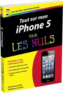 Tout Sur Mon Iphone 5 Pour Les Nuls