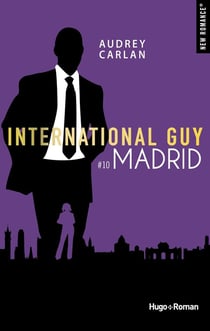International guy Tome 10 : Madrid