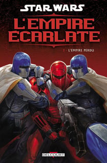 Star Wars - l'empire écarlate t.3 - l'empire perdu