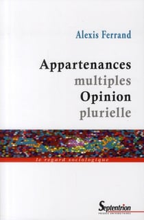 Appartenances multiples, opinion plurielle