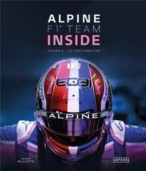 Alpine F1 team inside : saison 2 : la révolution