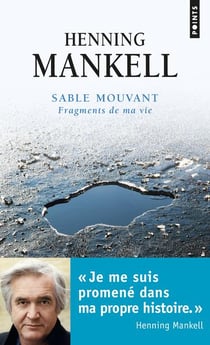Sable mouvant - fragments de ma vie