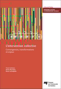 L'intervention collective - convergences, transformations et enjeux