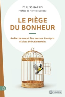 Le piège du bonheur