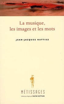 La musique, les images et les mots