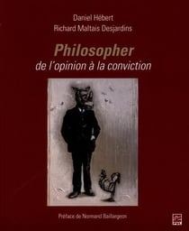 Philosopher - de l'opinion à la conviction