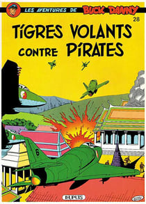 Les aventures de Buck Danny Tome 28 : tigres volants contre pirates