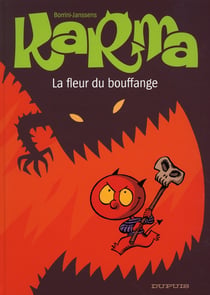 Karma Tome 3 - la fleur du bouffange