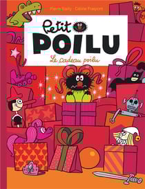 Petit Poilu Tome 6 : le cadeau poilu