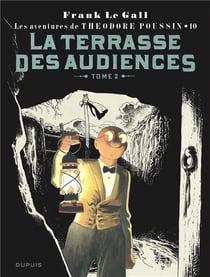 Théodore Poussin Tome 10 : la terrasse des audiences Tome 2