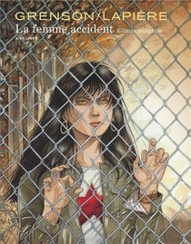 La femme accident : Intégrale Tomes 1 et 2