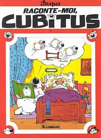 Cubitus Tome 7 : raconte-moi, Cubitus