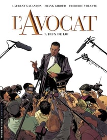 L'avocat Tome 1 : jeux de loi